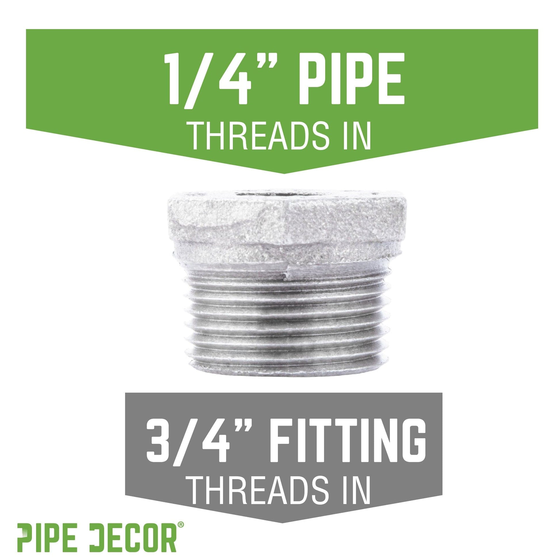 3/4 in. x 1/4 in. Galvanized Iron Bushing PIPE DECOR