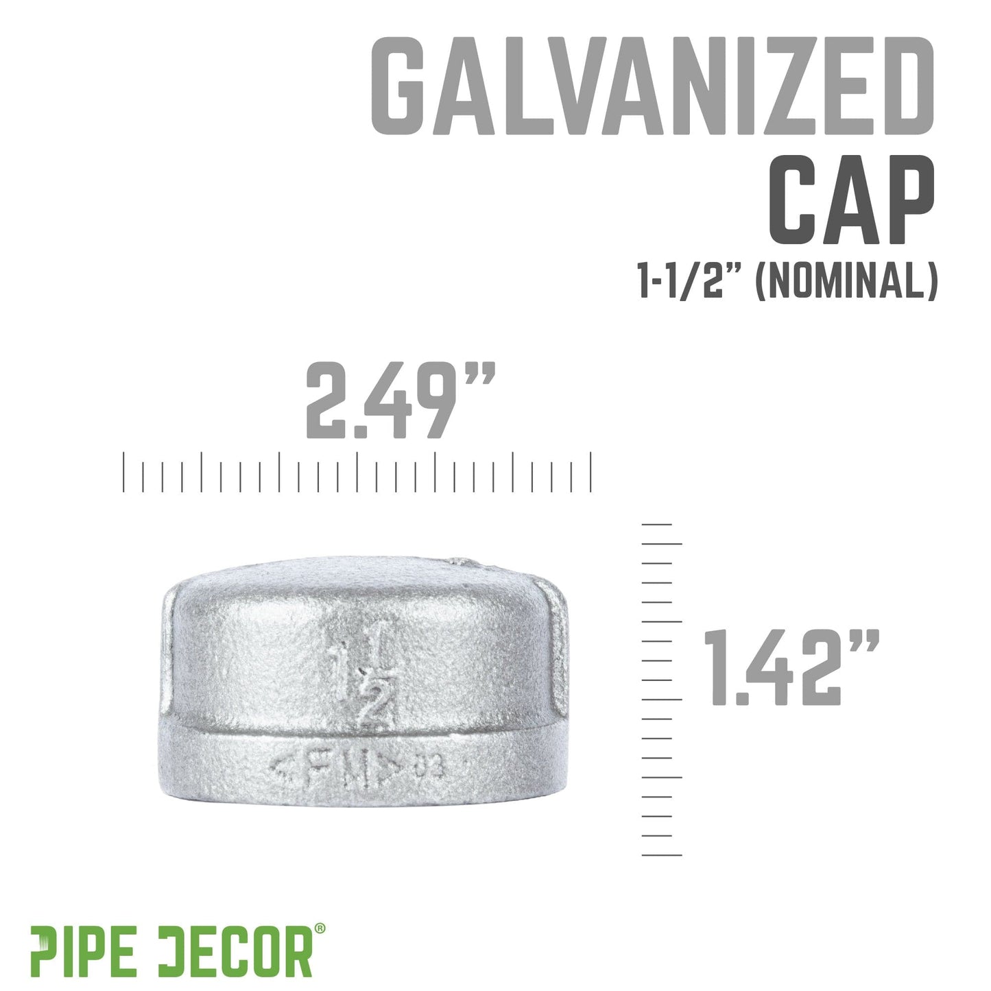 1 1/2 in. Galvanized Iron Cap PIPE DECOR