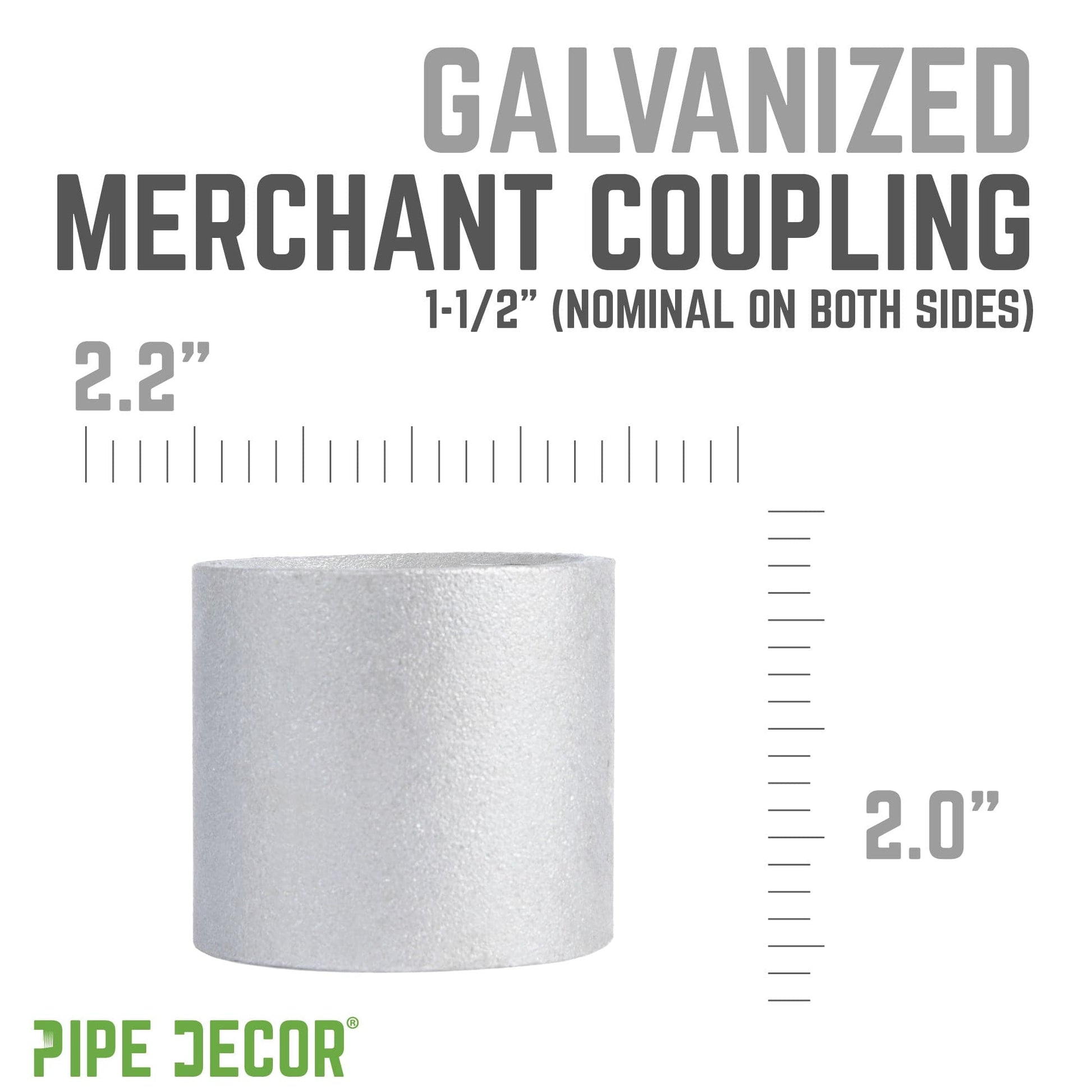 1 1/2 in. Galvanized Steel Merchant Coupling PIPE DECOR