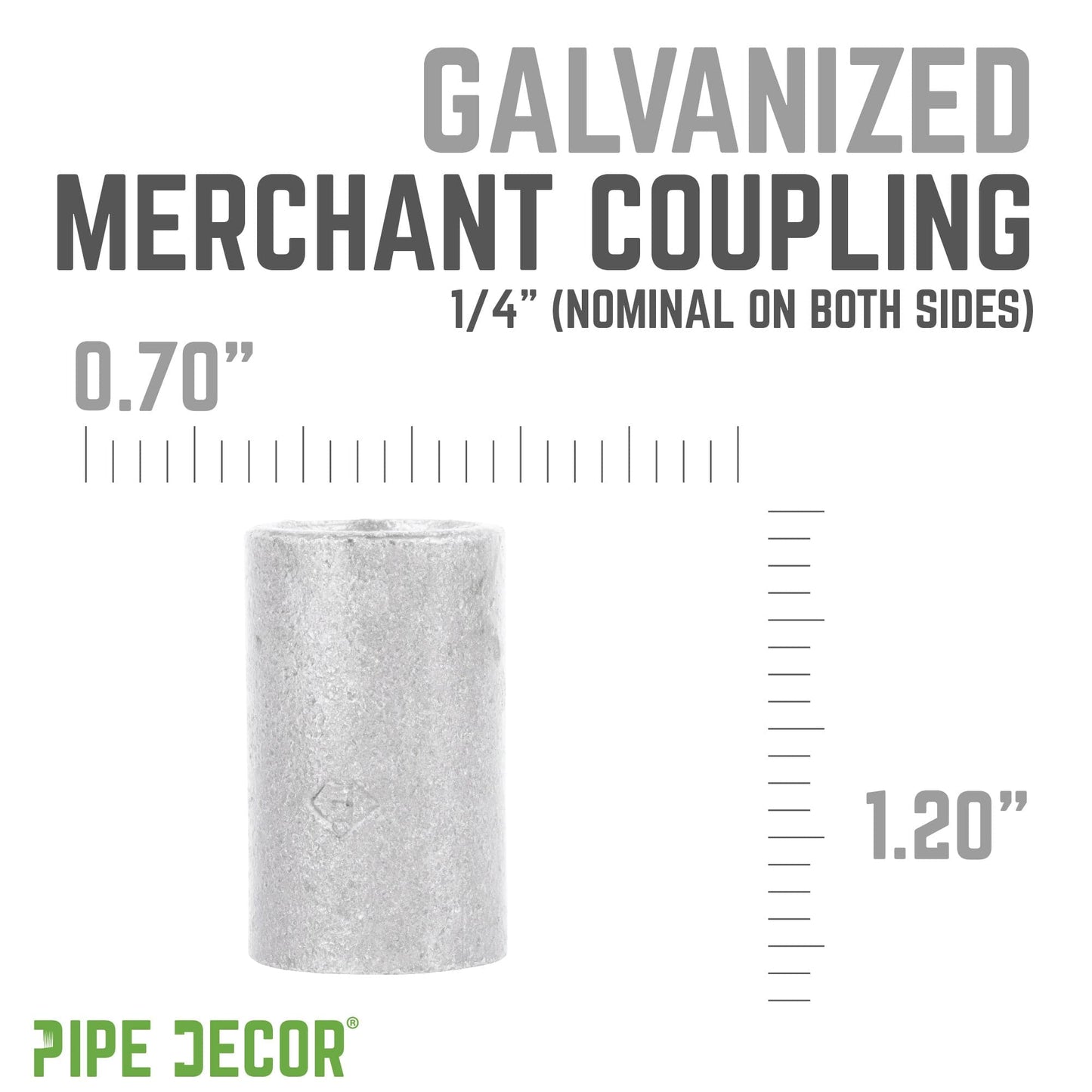 1/4 in. Galvanized Steel Merchant Coupling PIPE DECOR