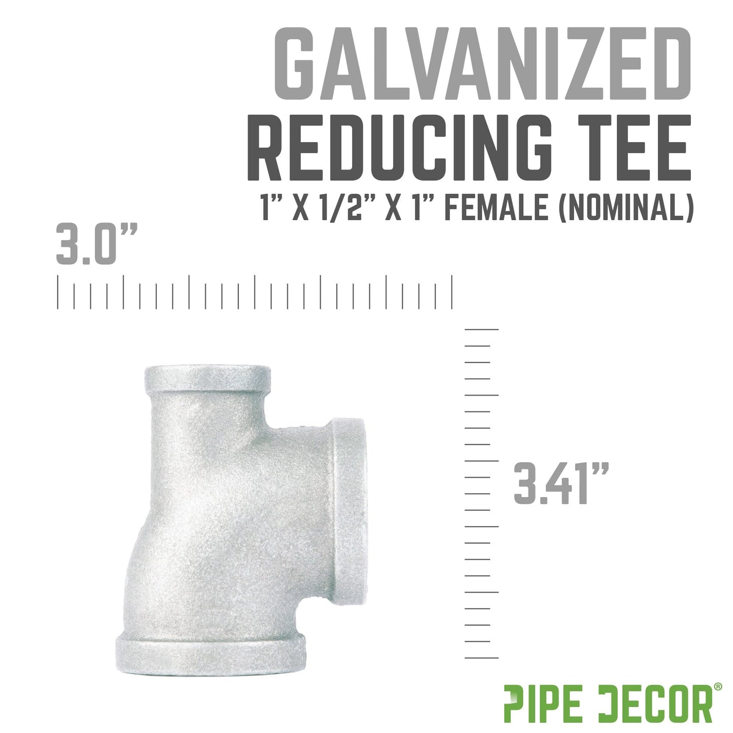 1 in. x 1/2 in. x 1 in. Galvanized Reducing Tee PIPE DECOR