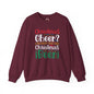 Christmas Cheer? I thought You Said Christmas Beer Crewneck Sweatshirt The Devil's Pickle