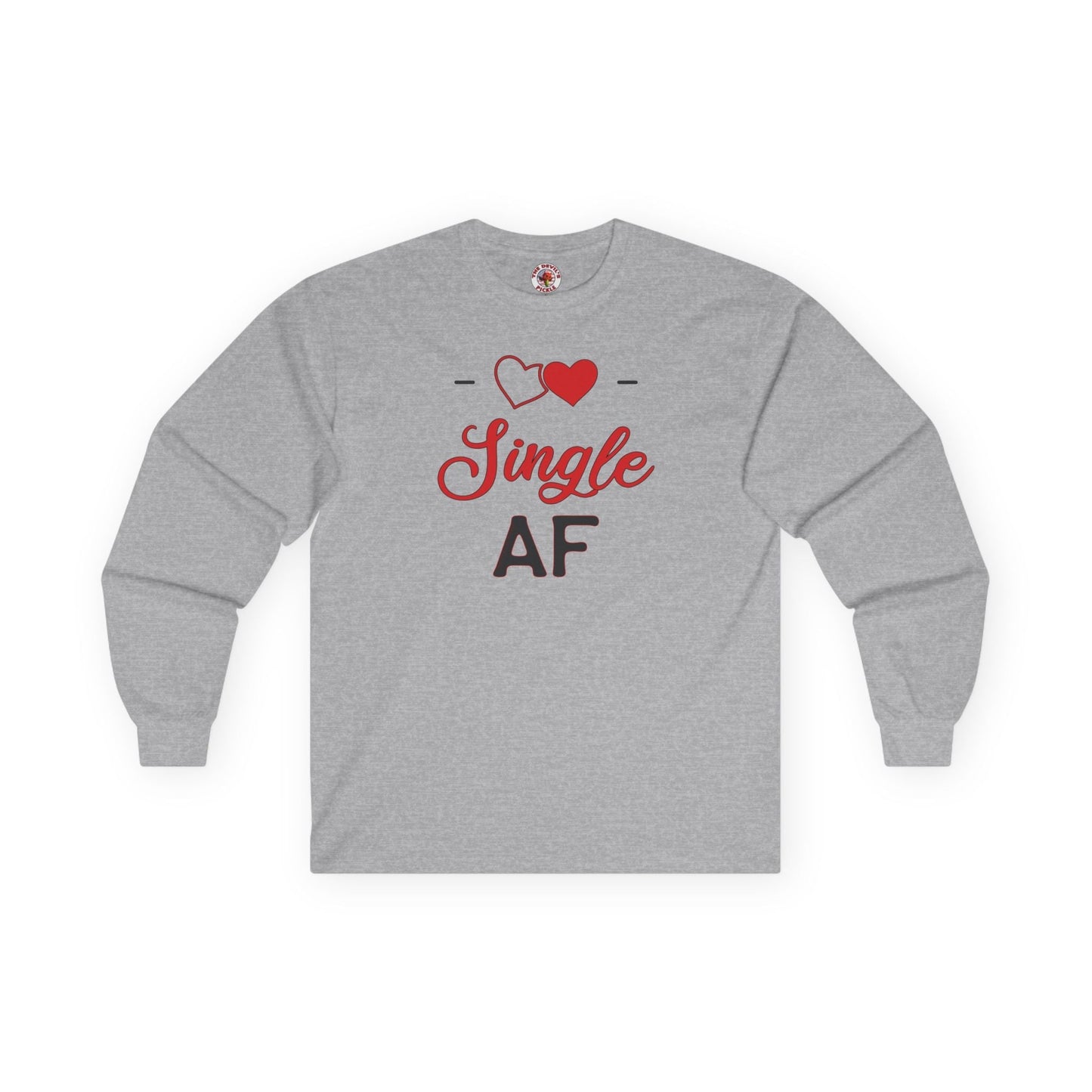 Single AF Long Sleeve Tee The Devil's Pickle