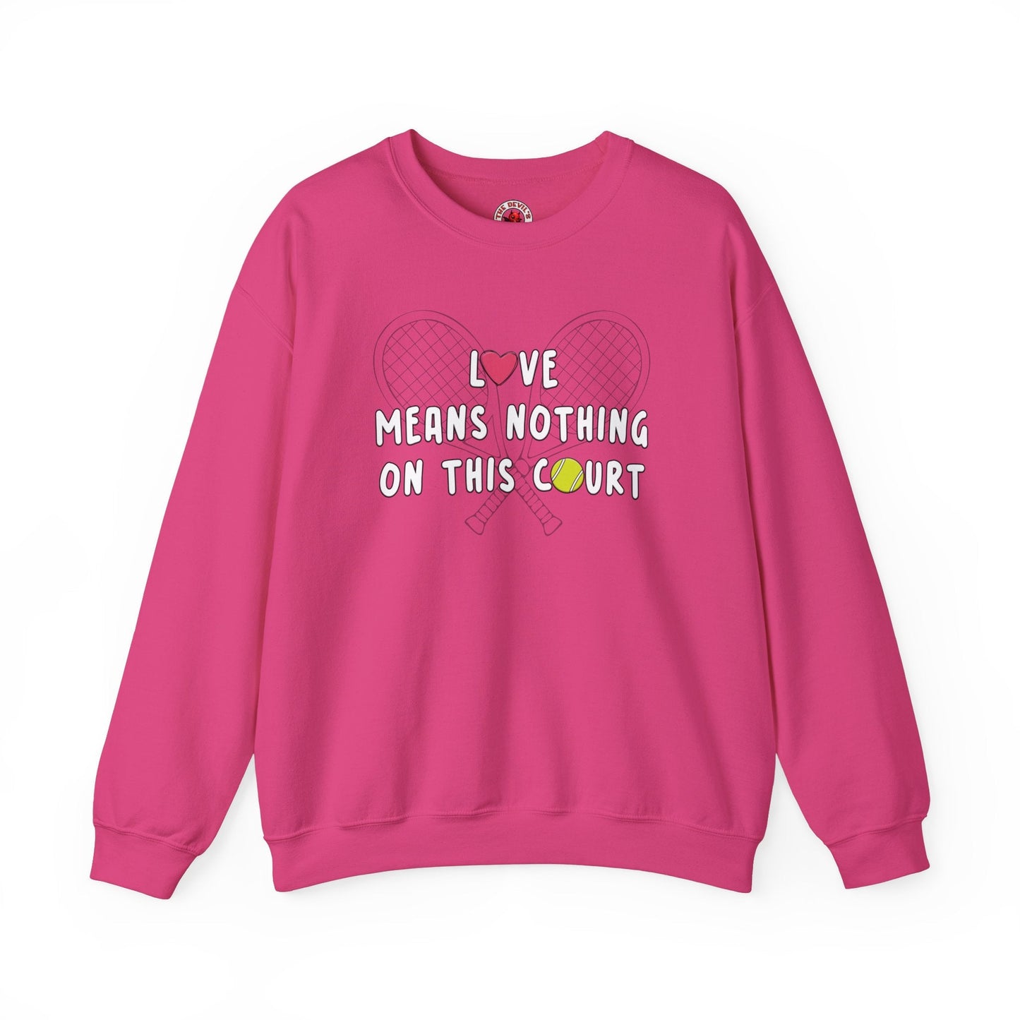 Love Means Nothing Crewneck Sweatshirt The Devil's Pickle