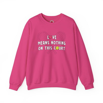 Love Means Nothing Crewneck Sweatshirt The Devil's Pickle