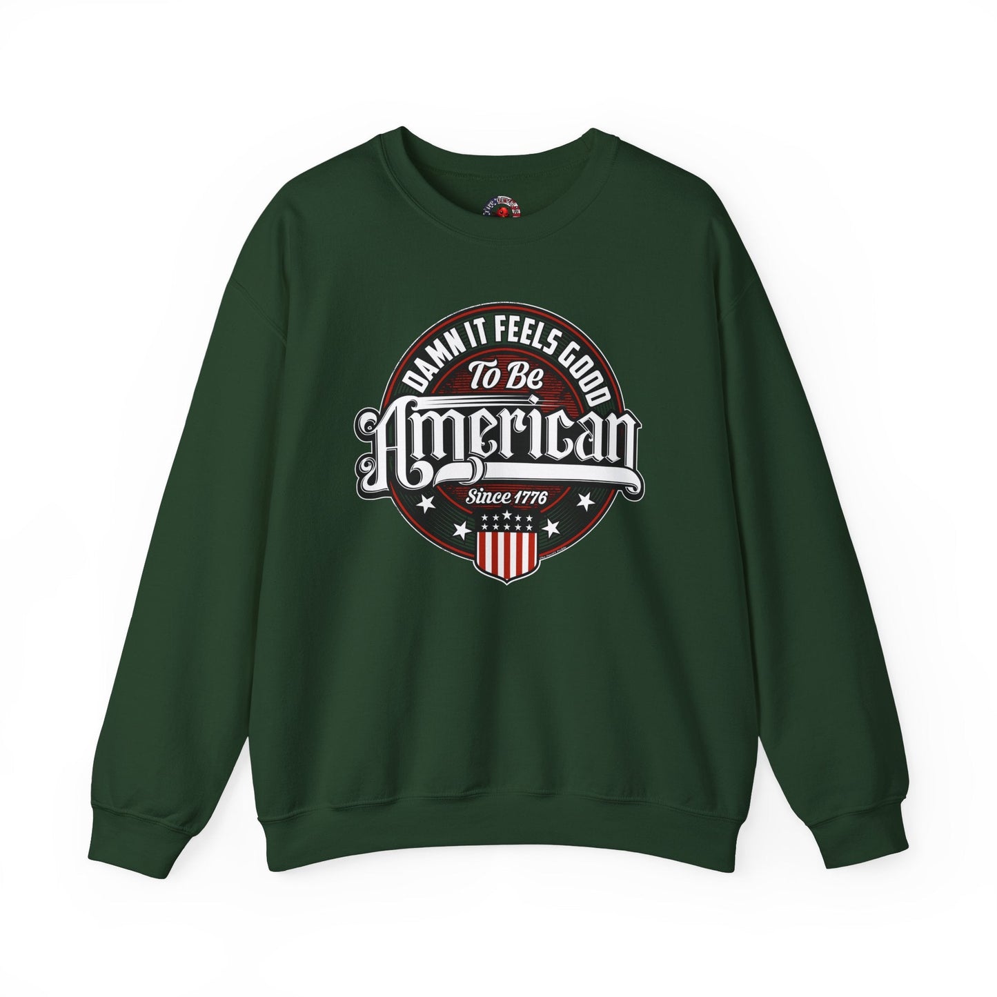 Damn it Feels Good To Be American Crewneck Sweatshirt The Devil's Pickle