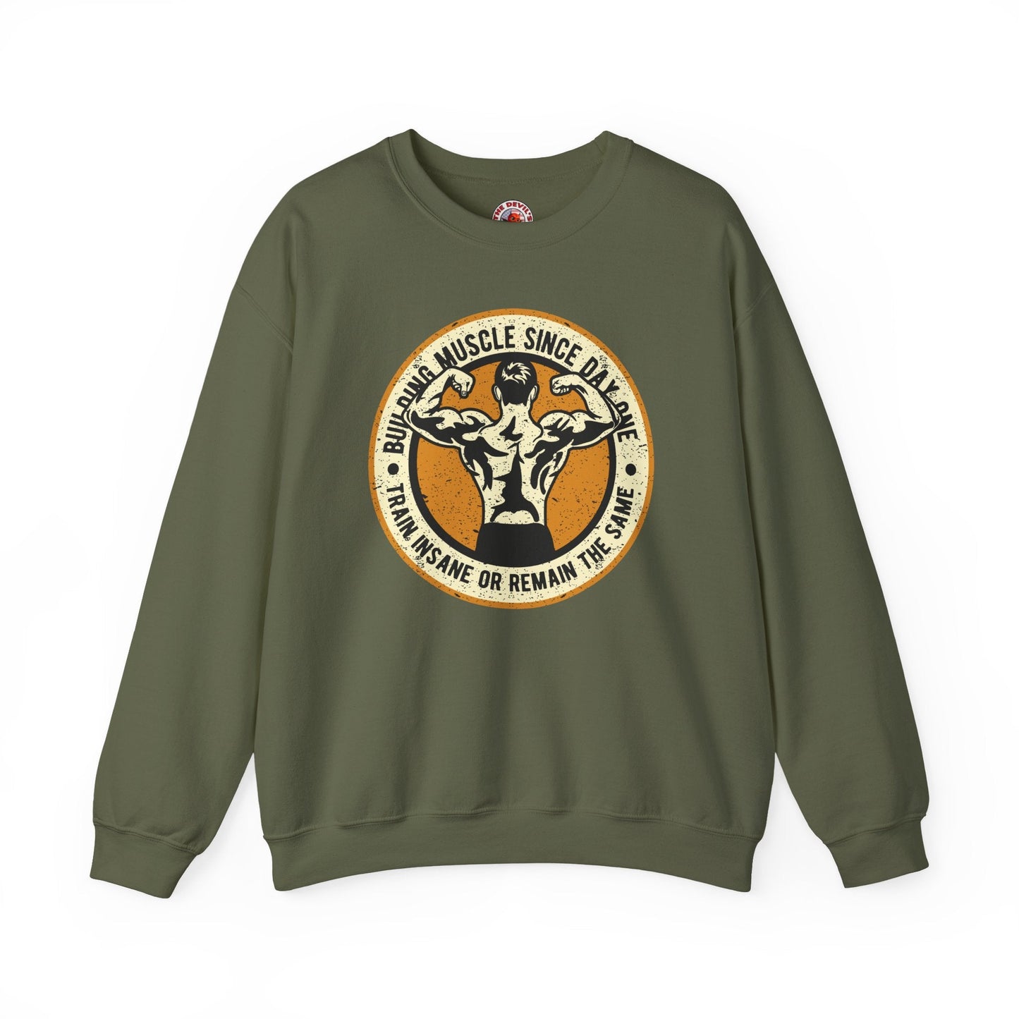 Building Muscle Since Day One Crewneck Sweatshirt The Devil's Pickle