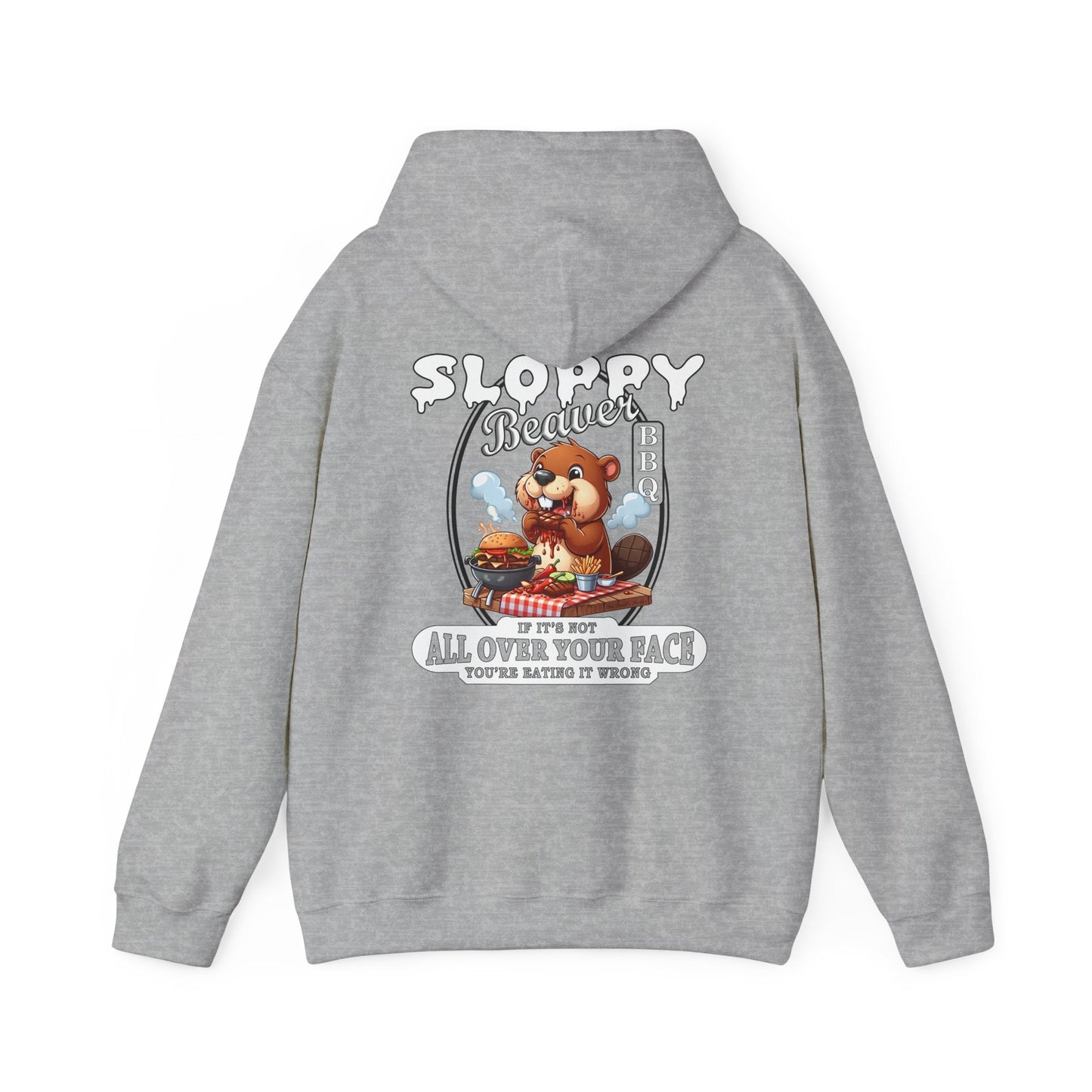 Sloppy Beaver BBQ Back Hooded Sweatshirt The Devil's Pickle