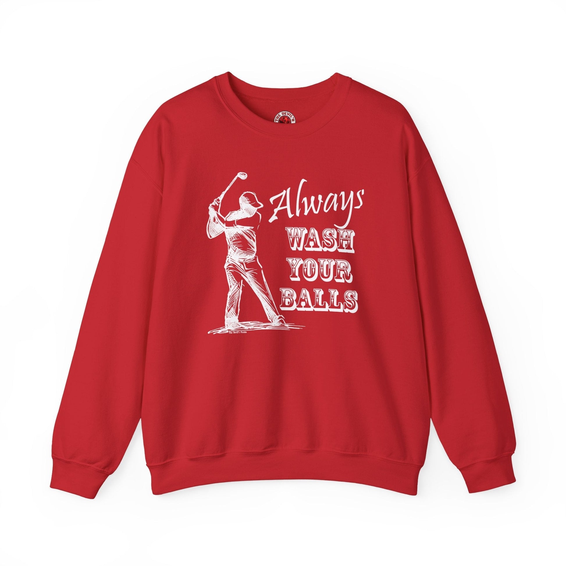 Always Wash Your Balls Golf Crewneck Sweatshirt The Devil's Pickle