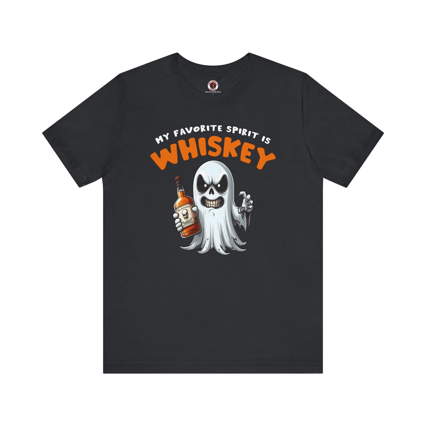 My Favorite Spirit Is Whiskey T-Shirt The Devil's Pickle