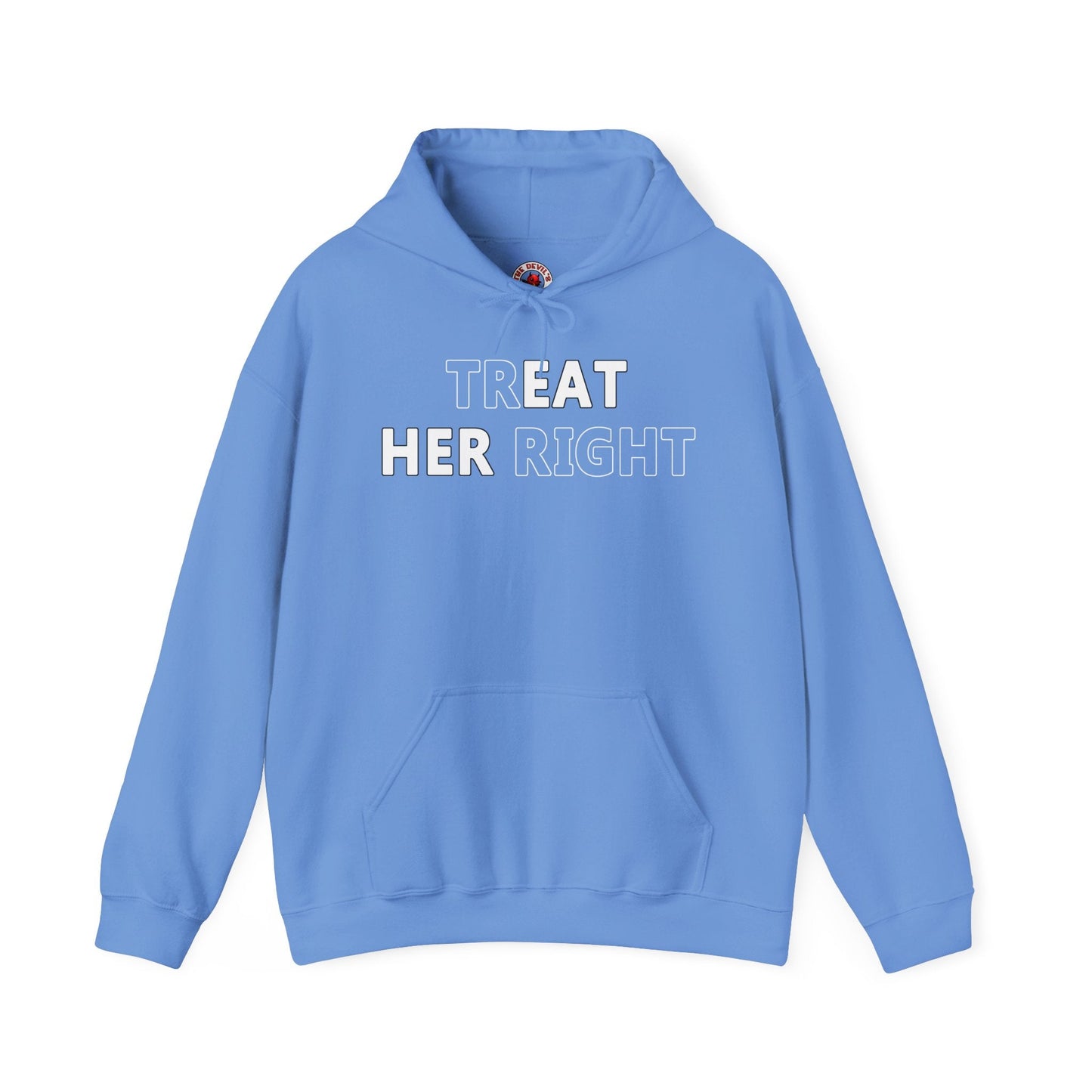 Treat Her Right Hooded Sweatshirt The Devil's Pickle