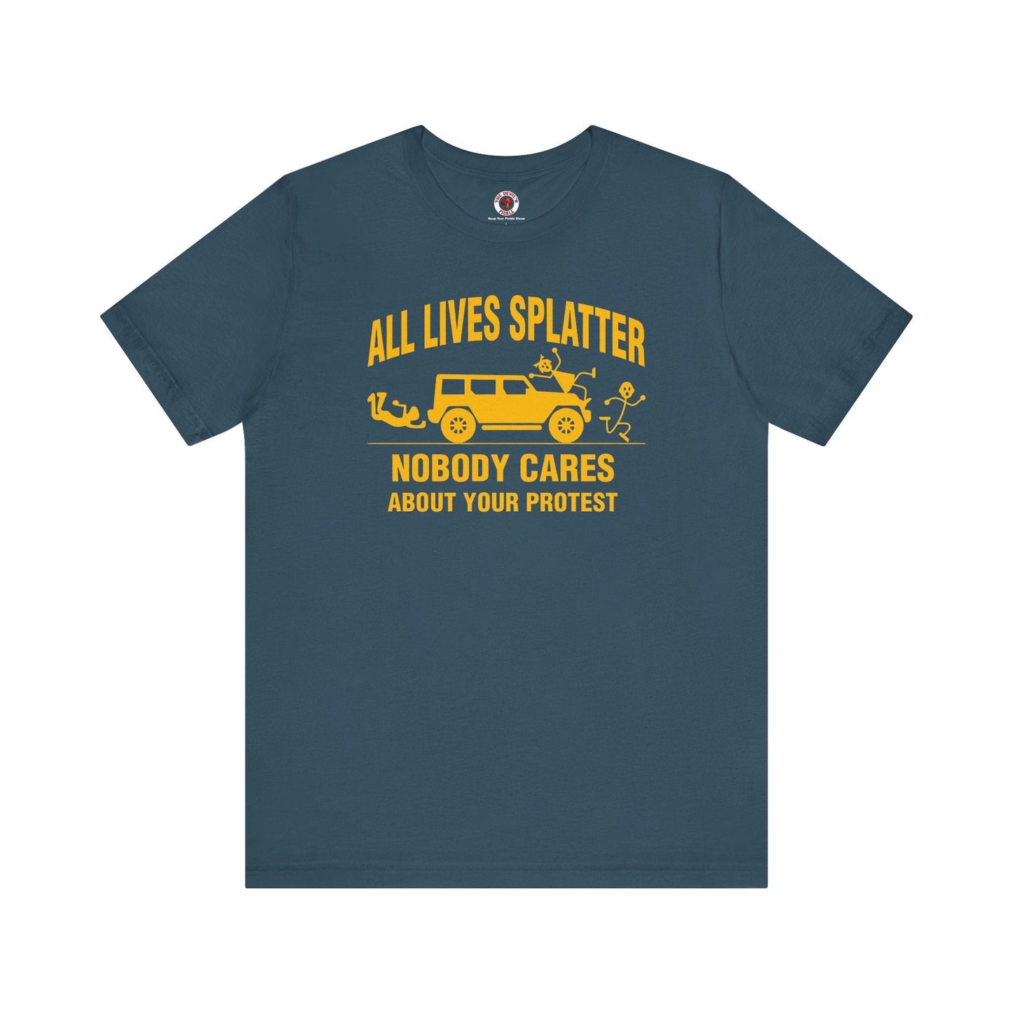 All Lives Splatter T-Shirt The Devil's Pickle