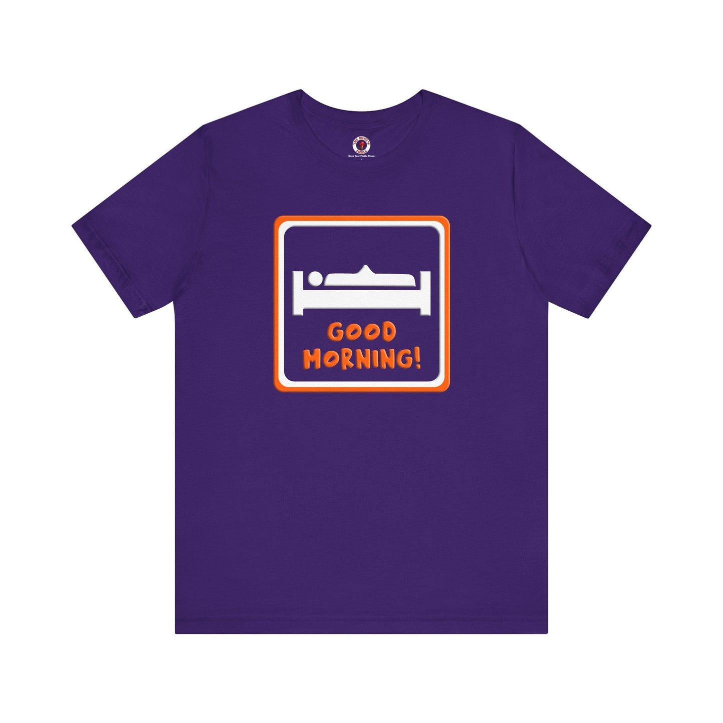 Good Morning T-Shirt The Devil's Pickle