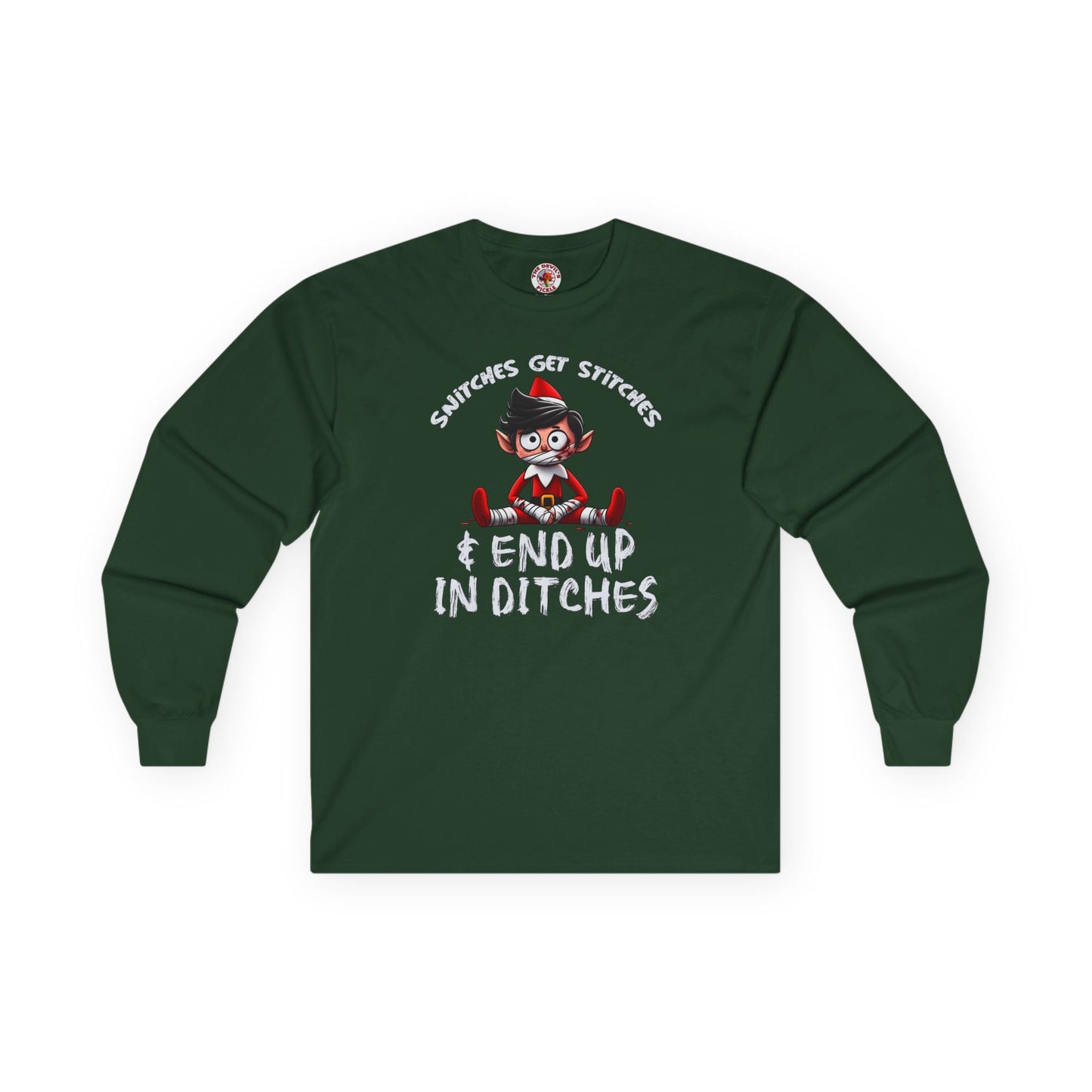 Snitches Get Stitches Long Sleeve Tee