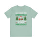 All I Want For Christmas Is A New President T-Shirt The Devil's Pickle