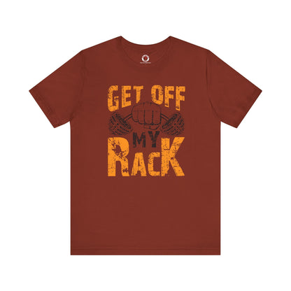 Get Off My Rack T-Shirt The Devil's Pickle