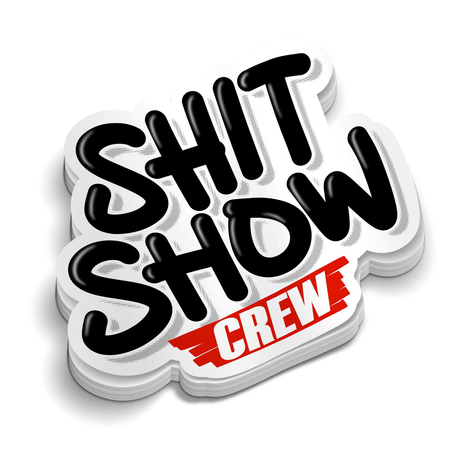 Shit Show Crew -  Hard Hat Decal Armed American Supply
