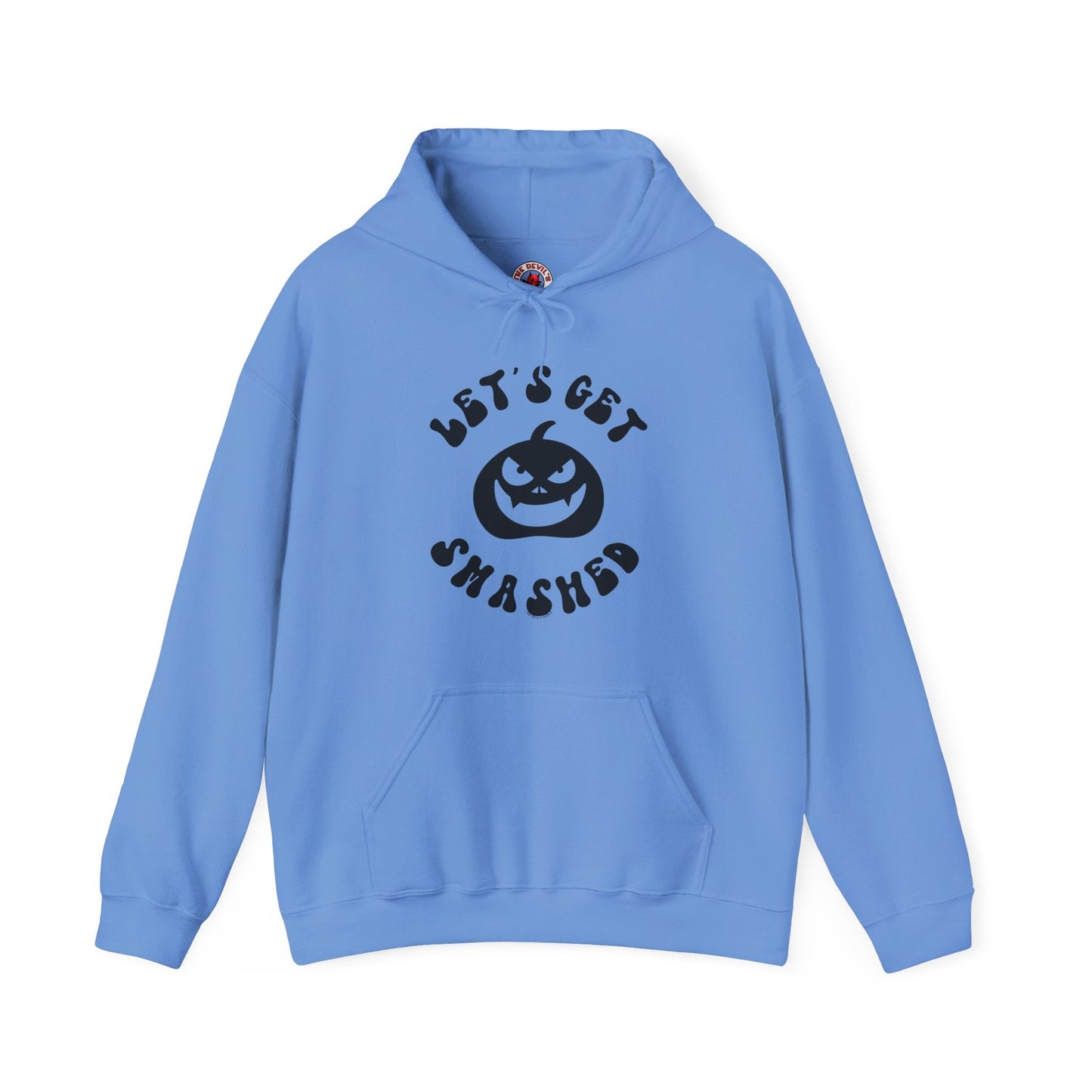 Let's Get Smashed Hooded Sweatshirt The Devil's Pickle