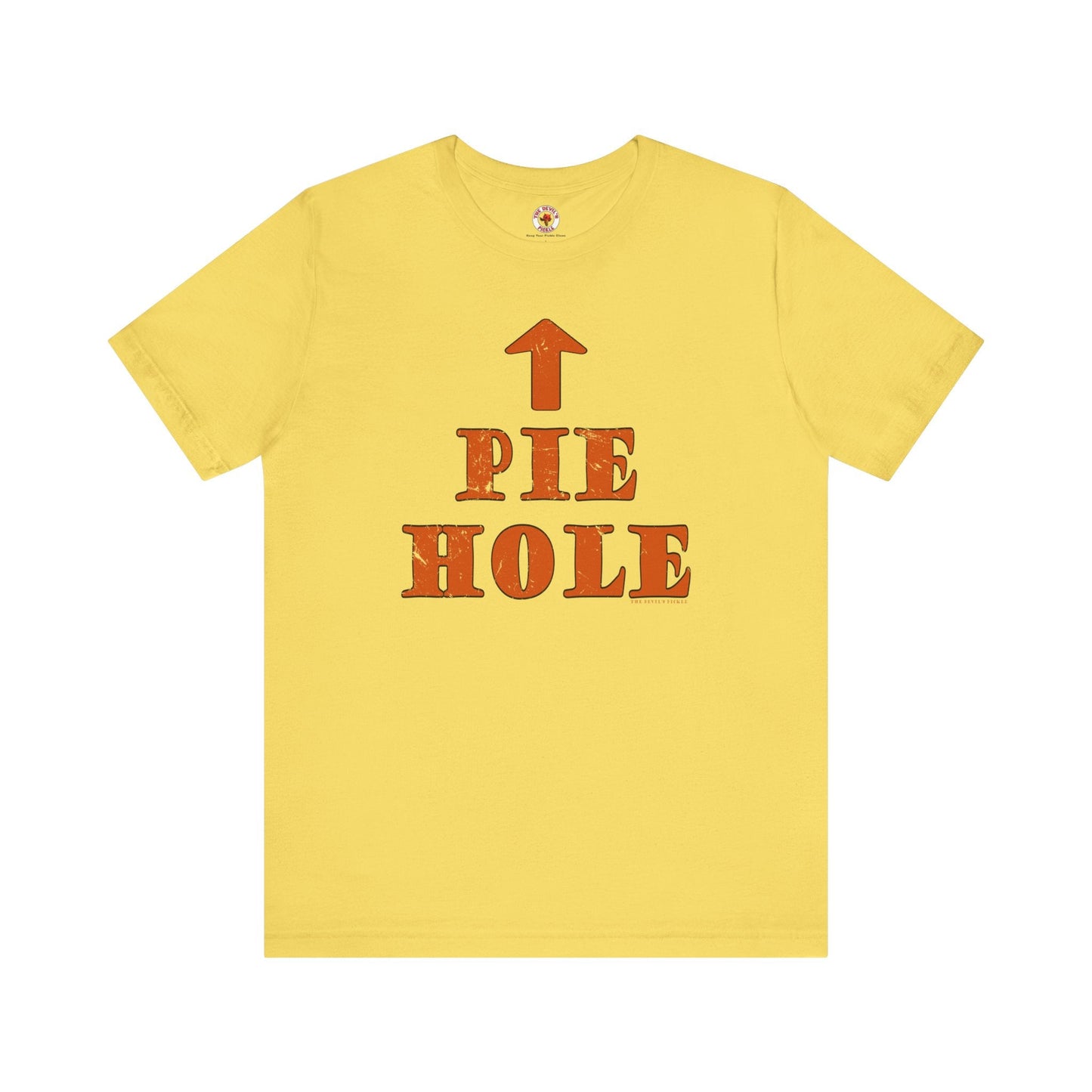 Pie Hole T-Shirt