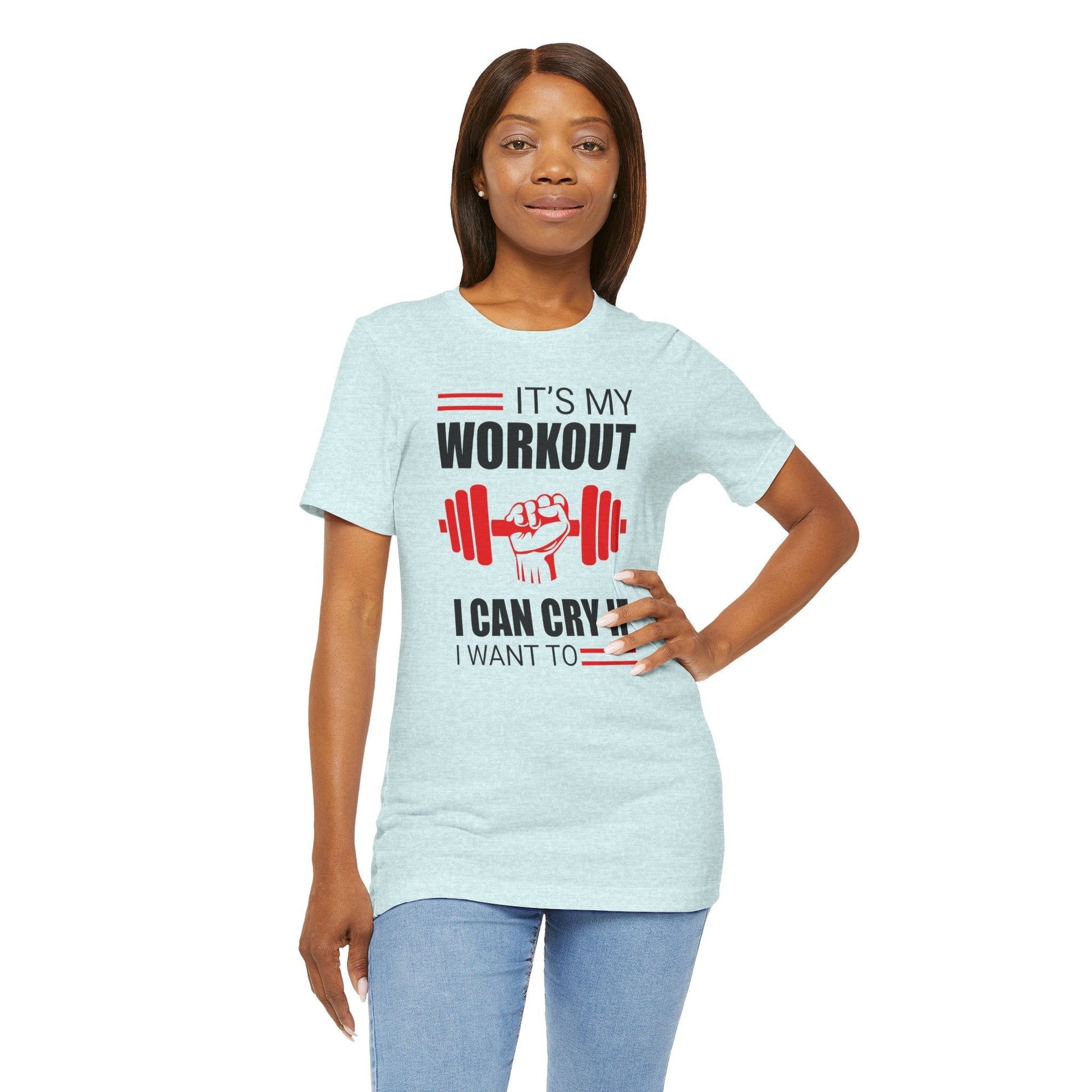 It's My Workout I Can Cry If I Want To T-Shirt The Devil's Pickle