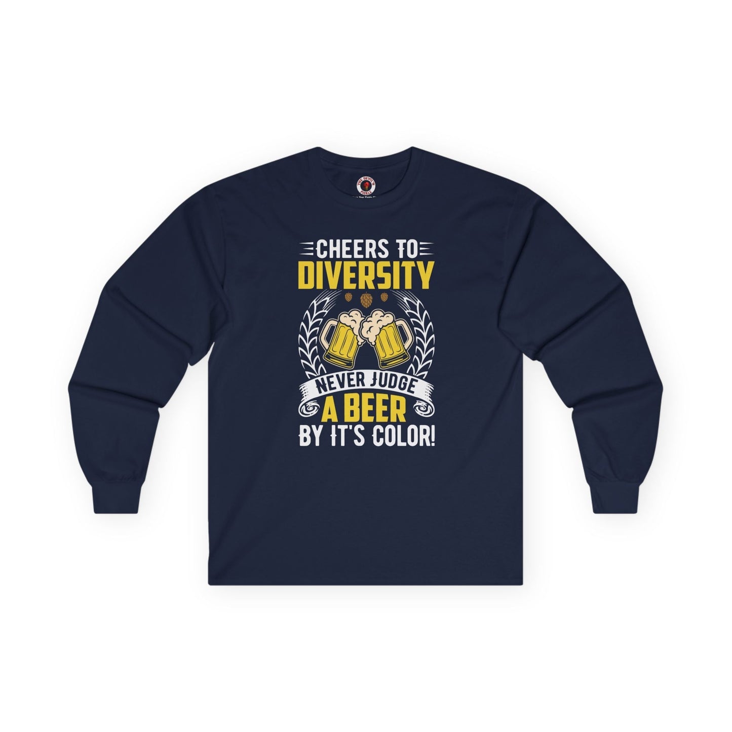 Cheers to Diversity Long Sleeve Tee The Devil's Pickle