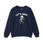 Let's Bone Crewneck Sweatshirt The Devil's Pickle