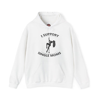 I Support Single Moms Hooded Sweatshirt The Devil's Pickle