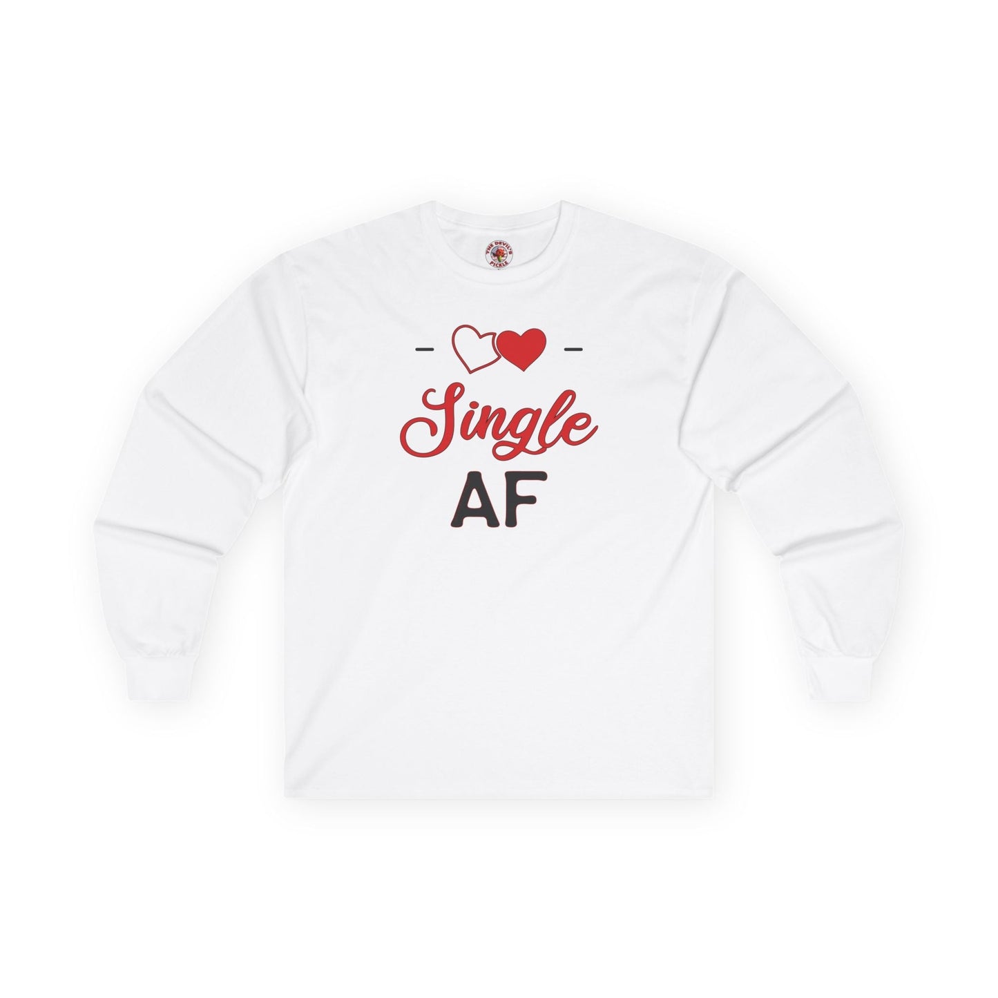 Single AF Long Sleeve Tee The Devil's Pickle