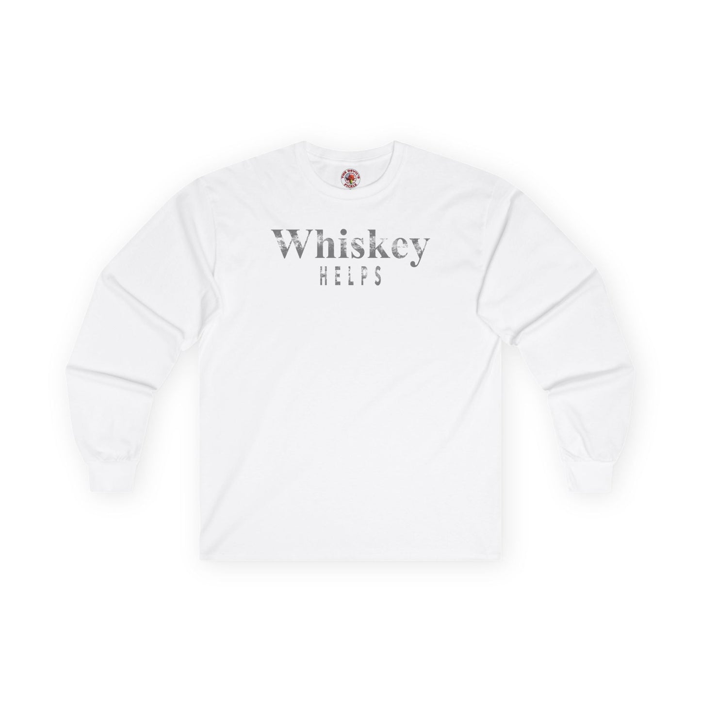 Whiskey Helps Long Sleeve Tee The Devil's Pickle