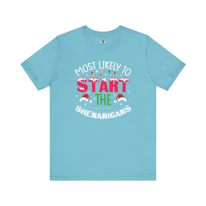 Most Likely To Start The Shenanigans T-Shirt The Devil's Pickle