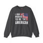 I Am Proud To Be An American Crewneck Sweatshirt The Devil's Pickle