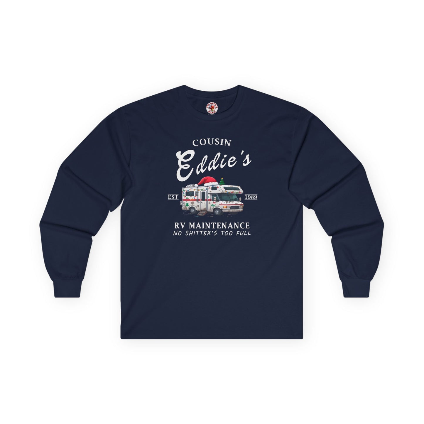 Cousin Eddie's RV Maintenance Long Sleeve Tee The Devil's Pickle