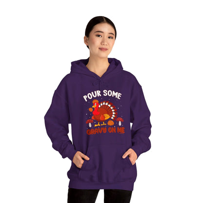 Pour Some Gravy On Me Hooded Sweatshirt The Devil's Pickle