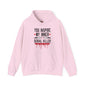 You Inspire My Inner Serial Killer Hooded Sweatshirt The Devil's Pickle