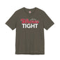 I Like My Whores Tight T-Shirt The Devil's Pickle