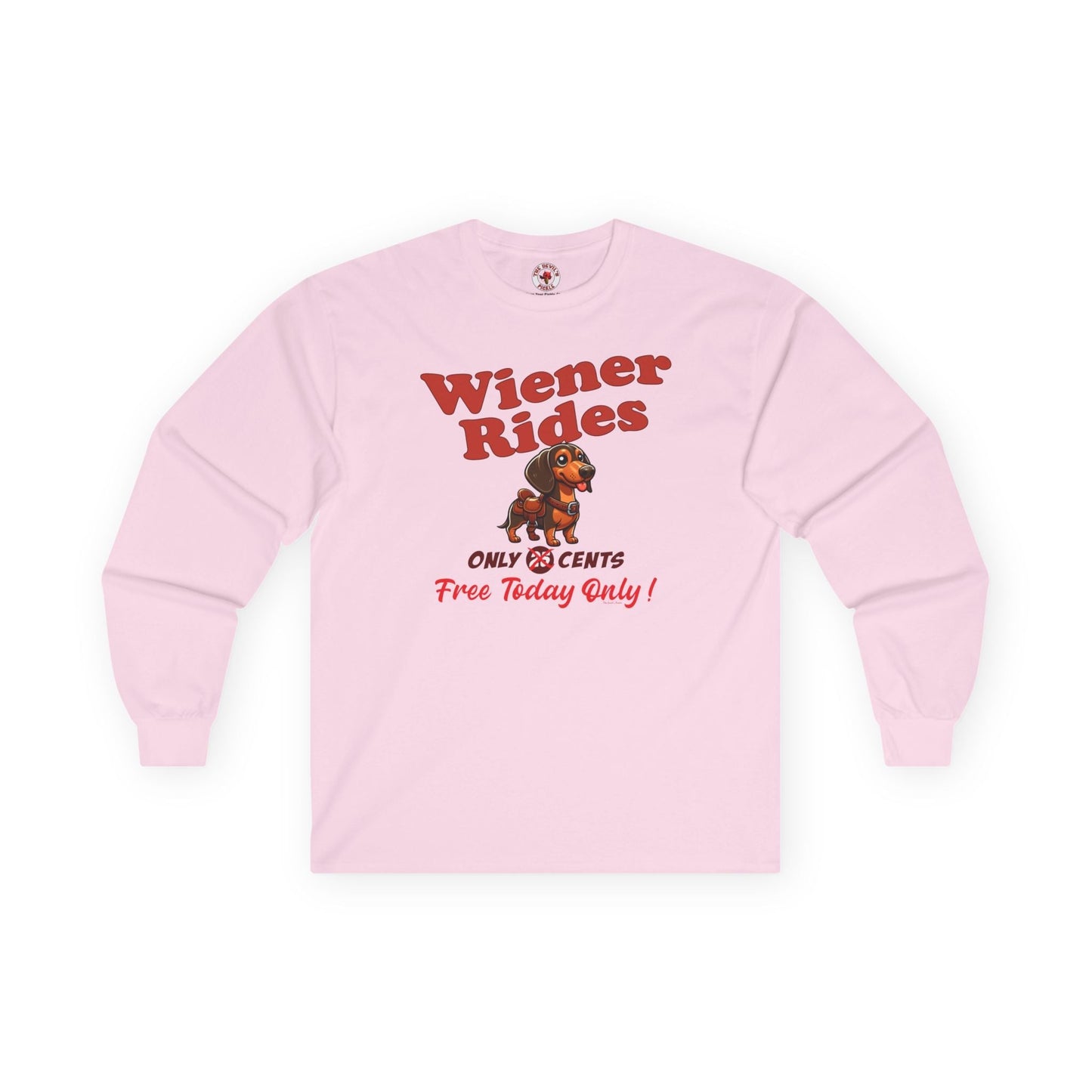 Free Wiener Rides Long Sleeve Tee The Devil's Pickle