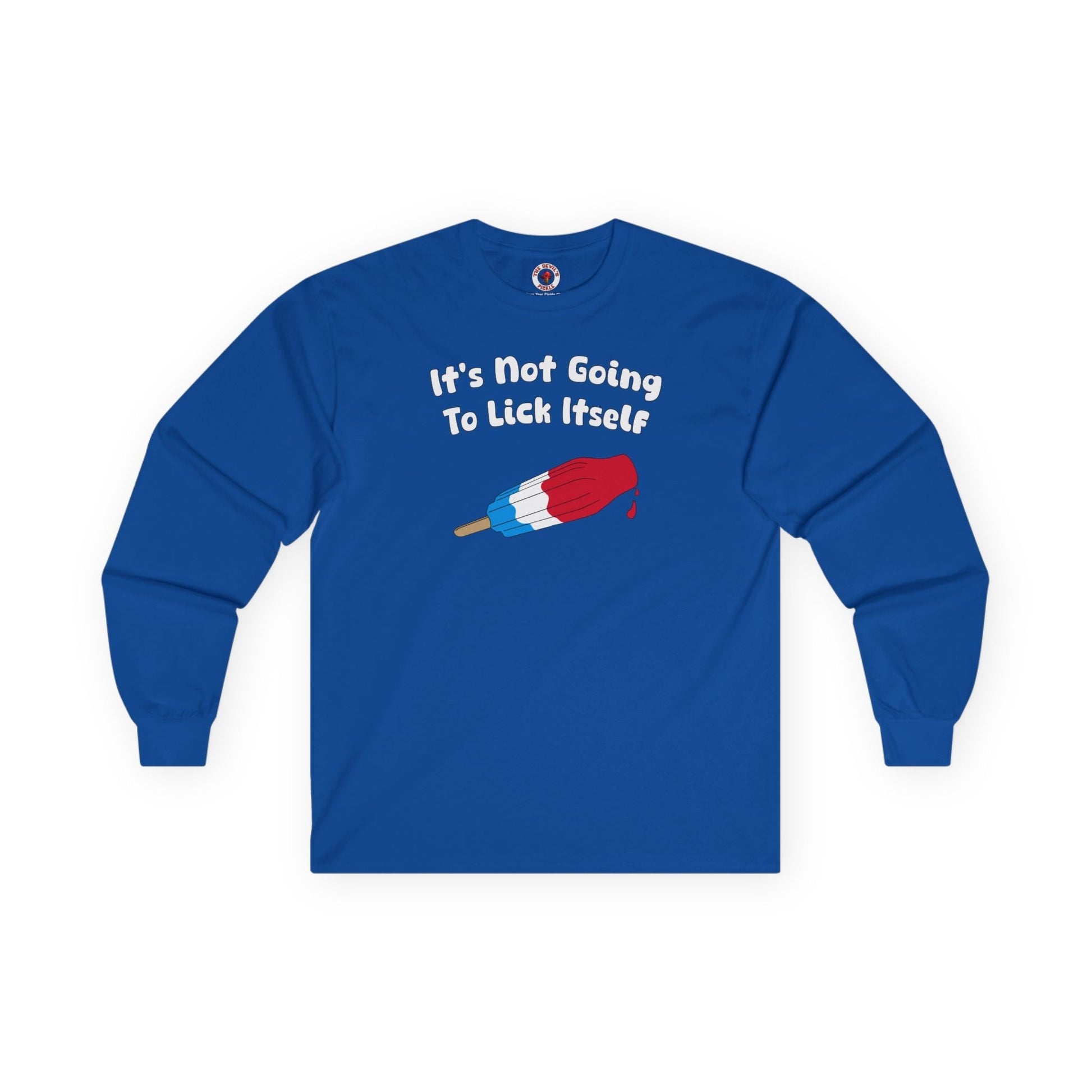 It's Not Going To Lick Itself Long Sleeve Tee The Devil's Pickle