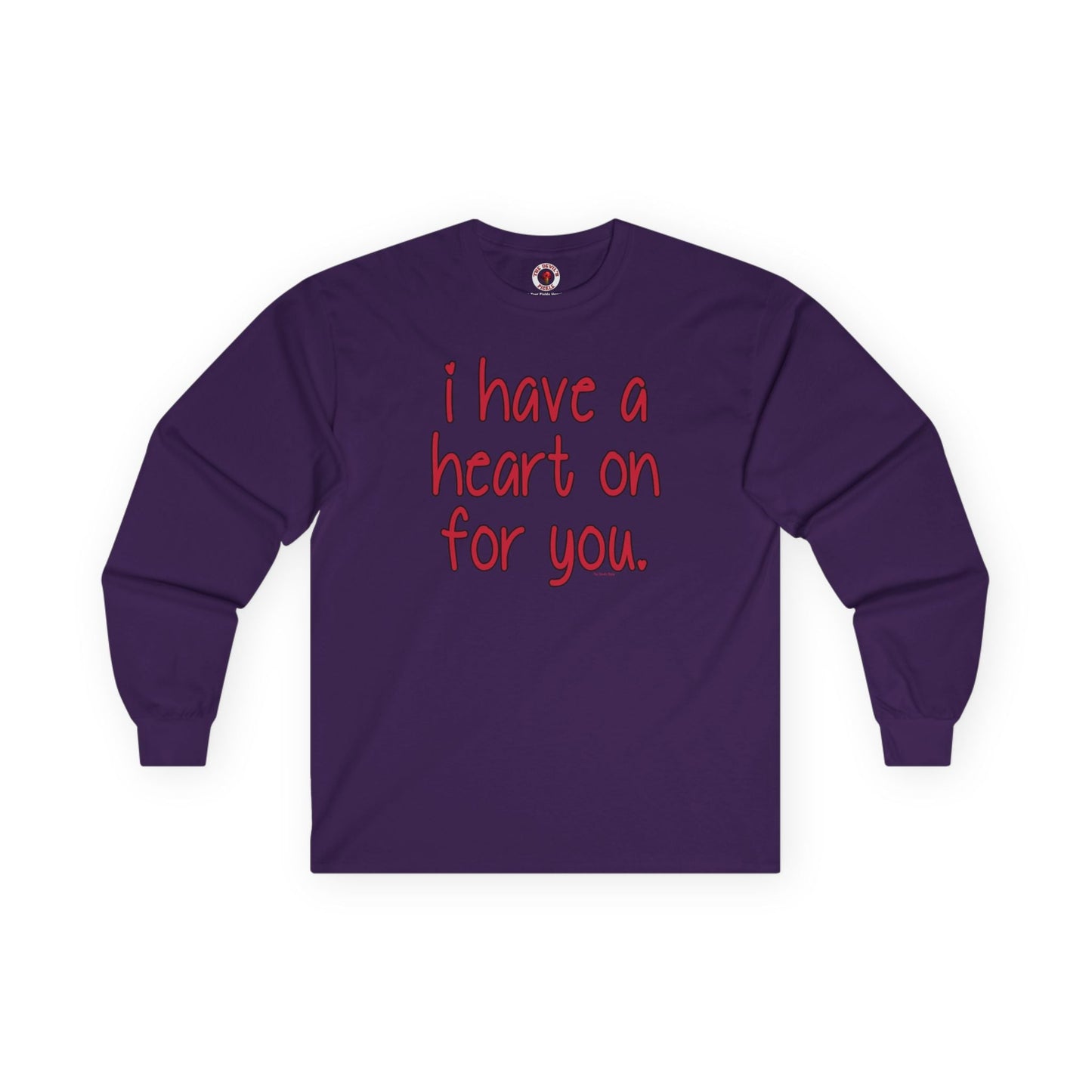 I Have A Heart On For You Long Sleeve Tee The Devil's Pickle