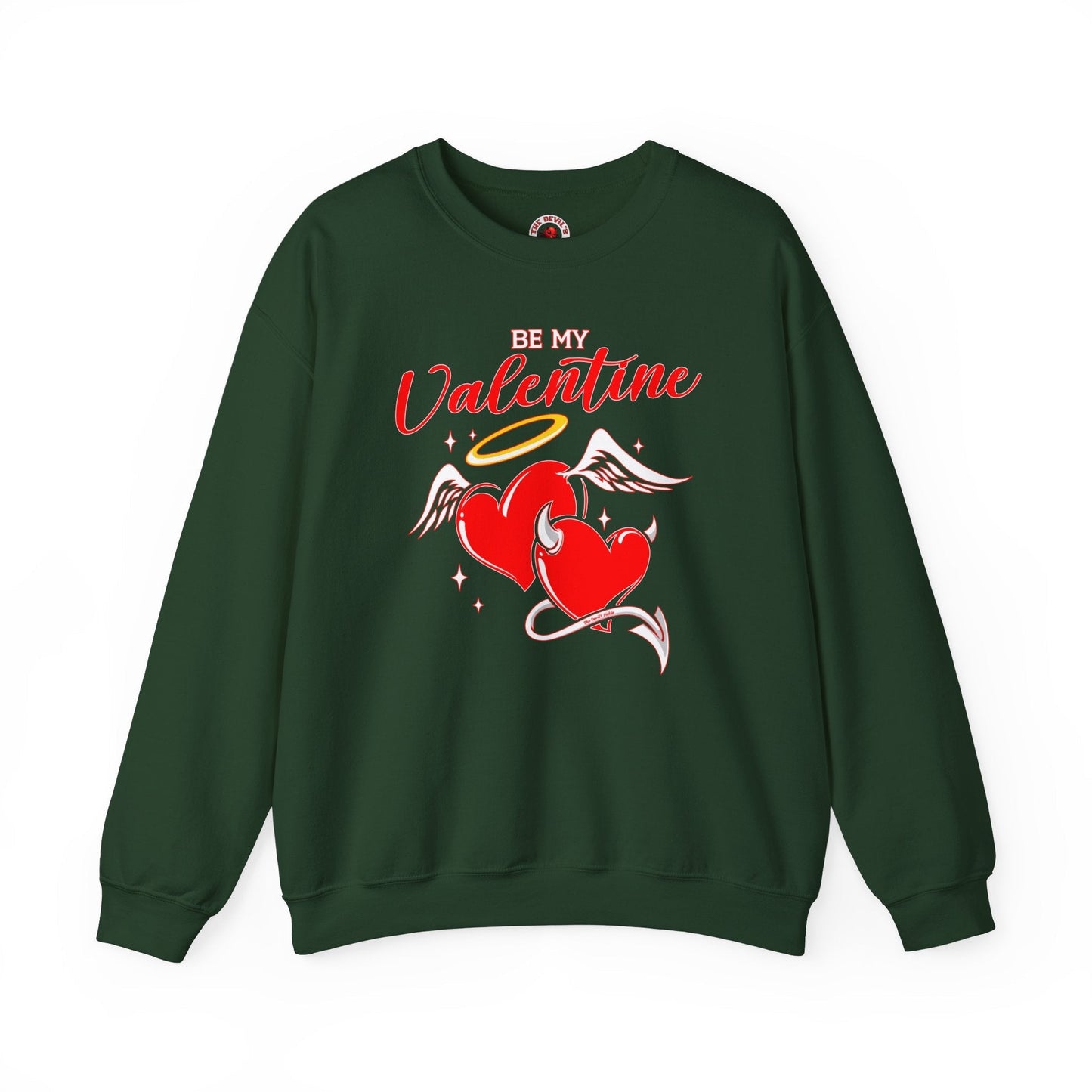 Be My Valentine Crewneck Sweatshirt The Devil's Pickle