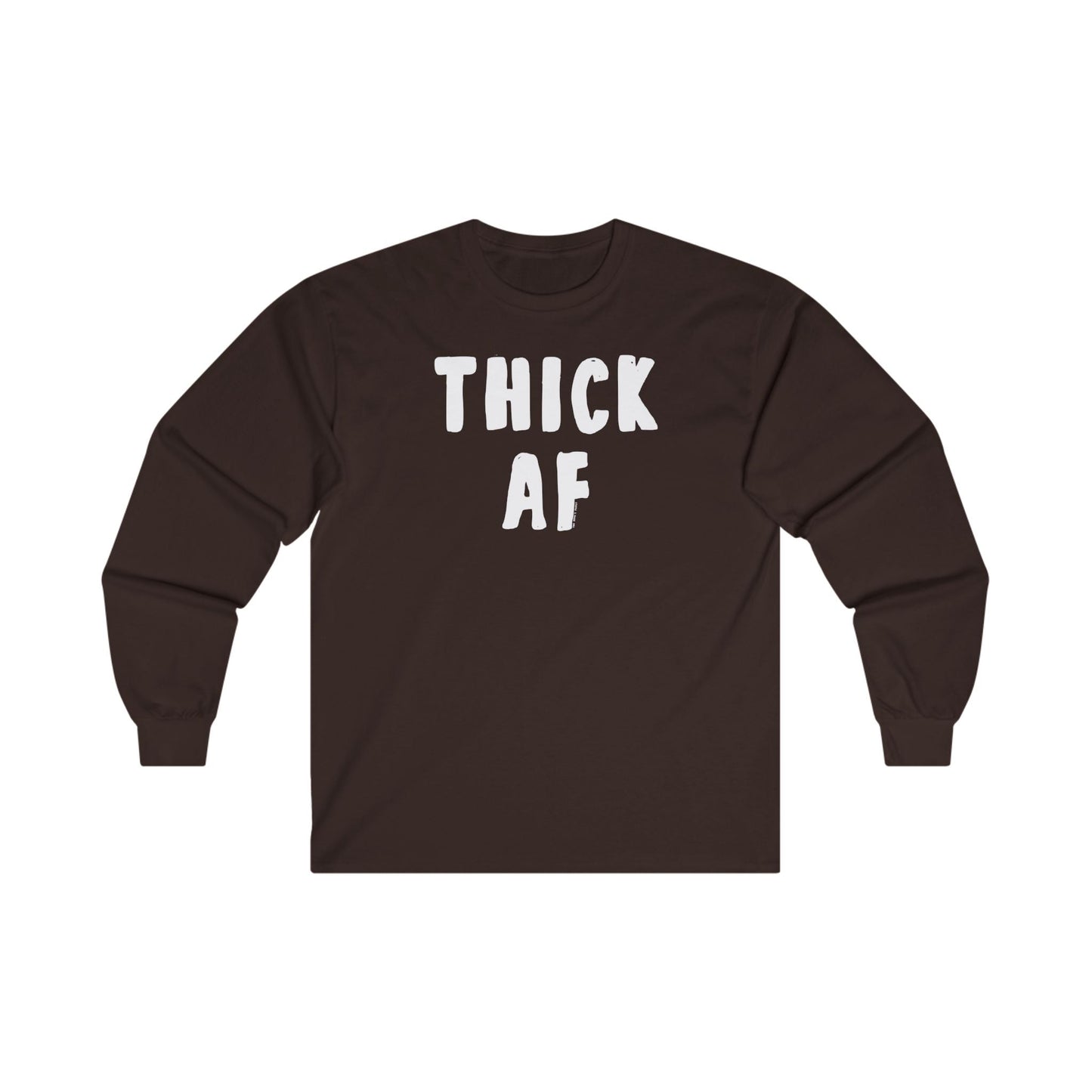 Thick AF Long Sleeve Tee The Devil's Pickle