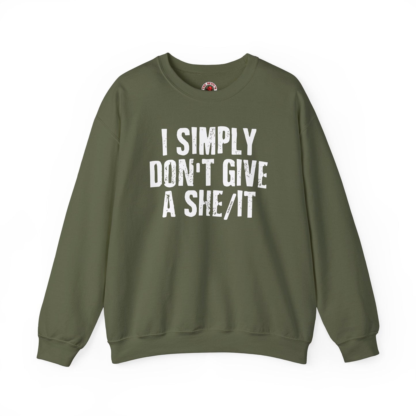 I Simply Don't Give A She/It Crewneck Sweatshirt The Devil's Pickle