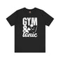 Gym and Tonic T-Shirt The Devil's Pickle