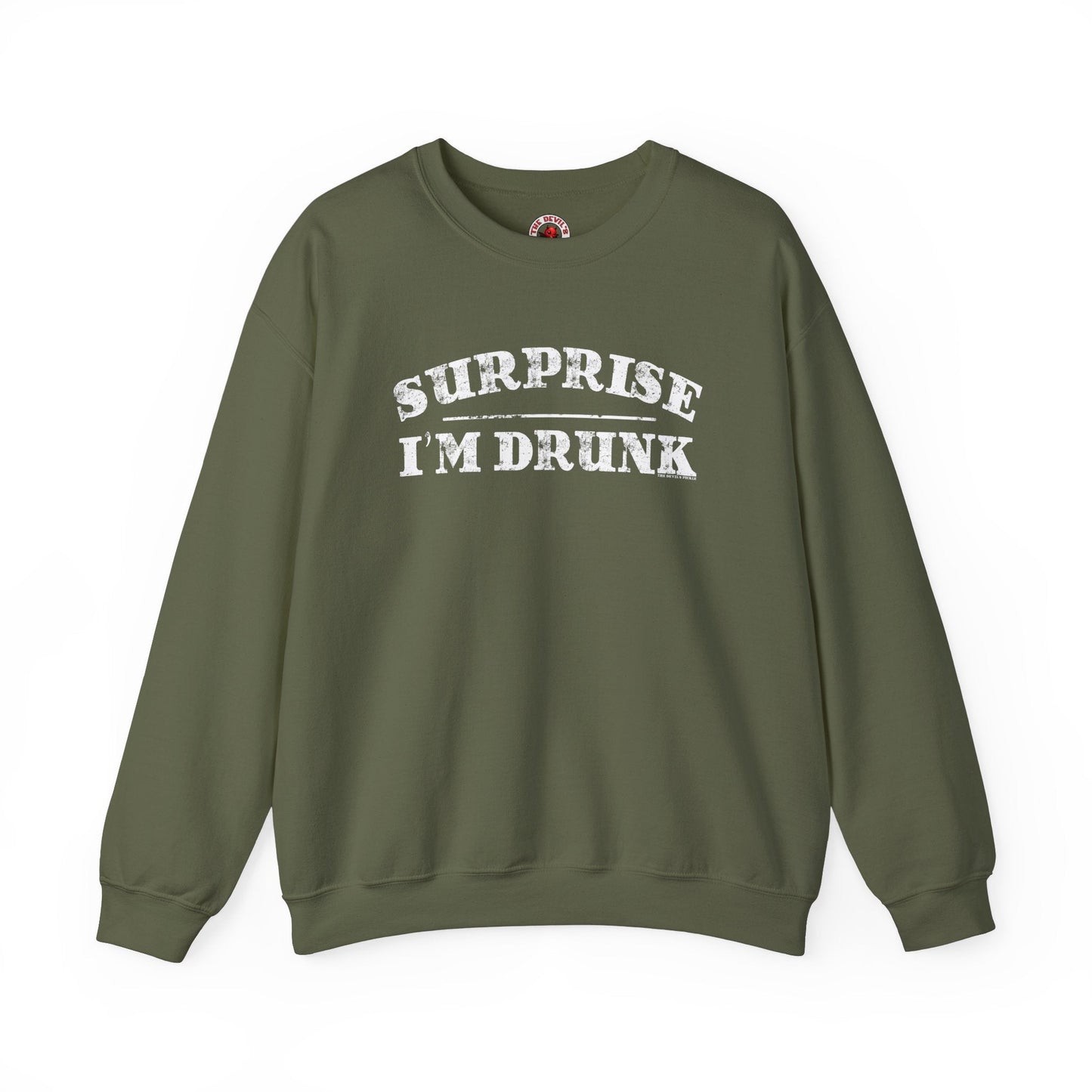 Surprise I'm Drunk Crewneck Sweatshirt The Devil's Pickle