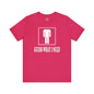 Guess What I Need T-Shirt The Devil's Pickle