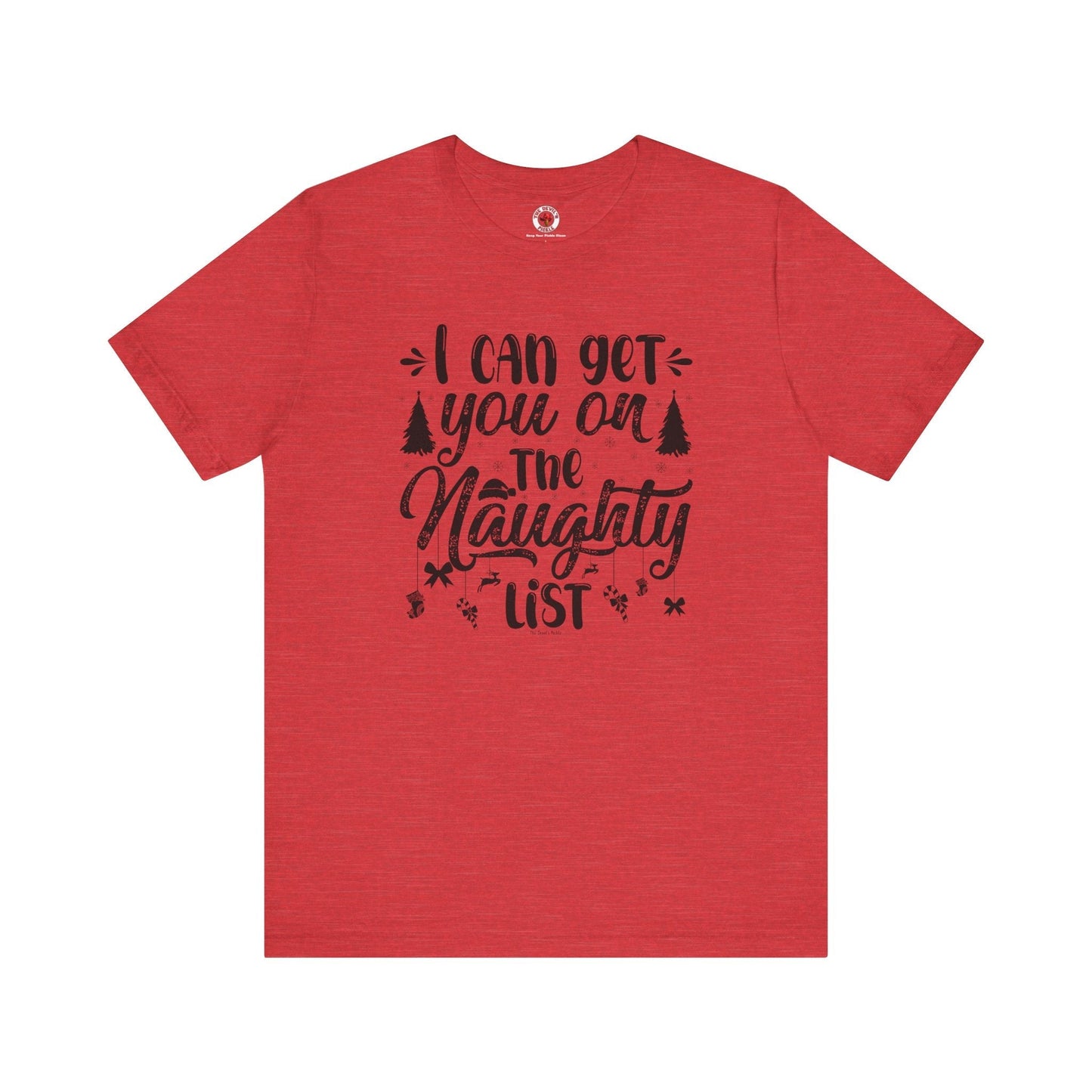 I Can Get You On The Naughty List T-Shirt The Devil's Pickle