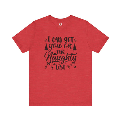 I Can Get You On The Naughty List T-Shirt The Devil's Pickle
