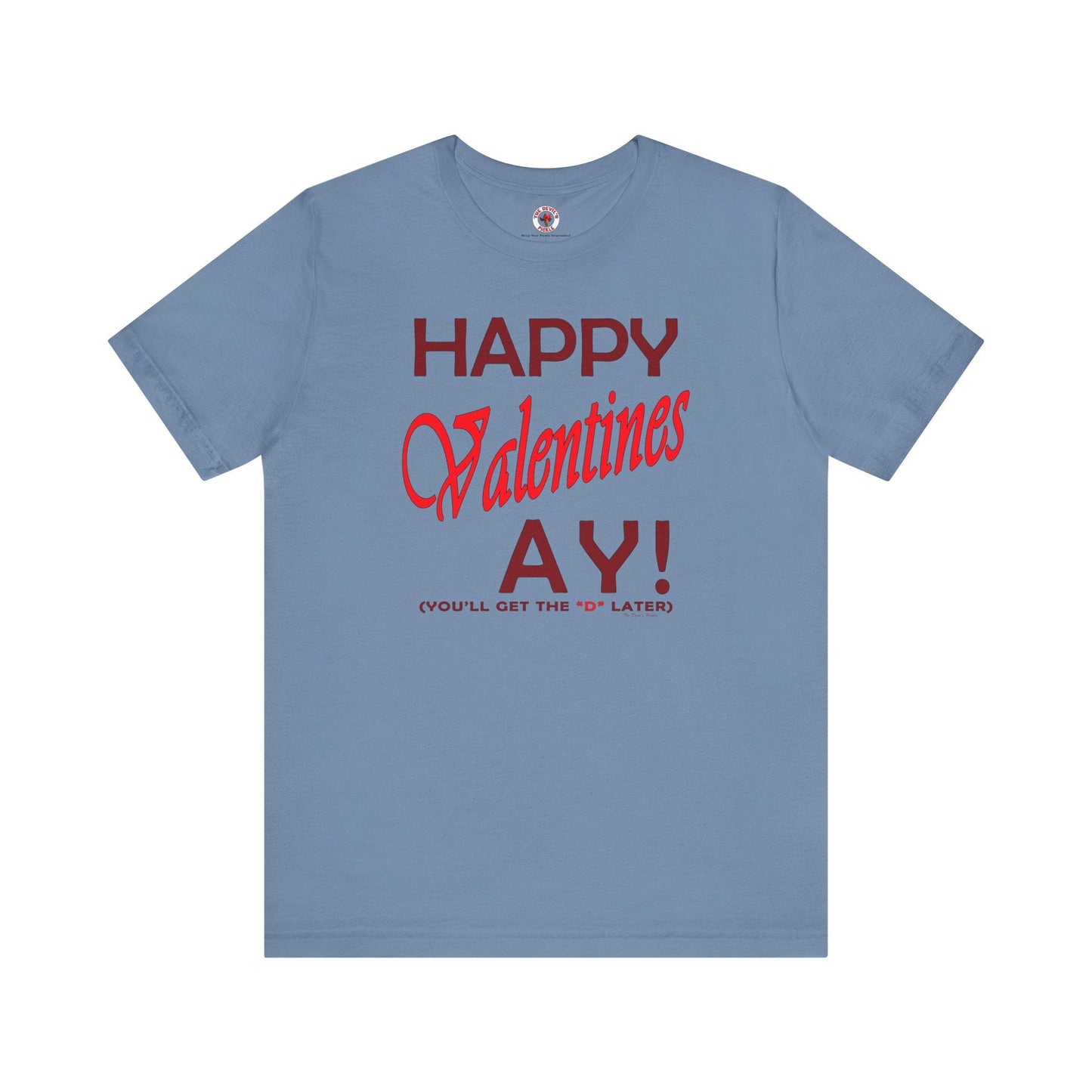 Happy Valentine's Ay T-Shirt