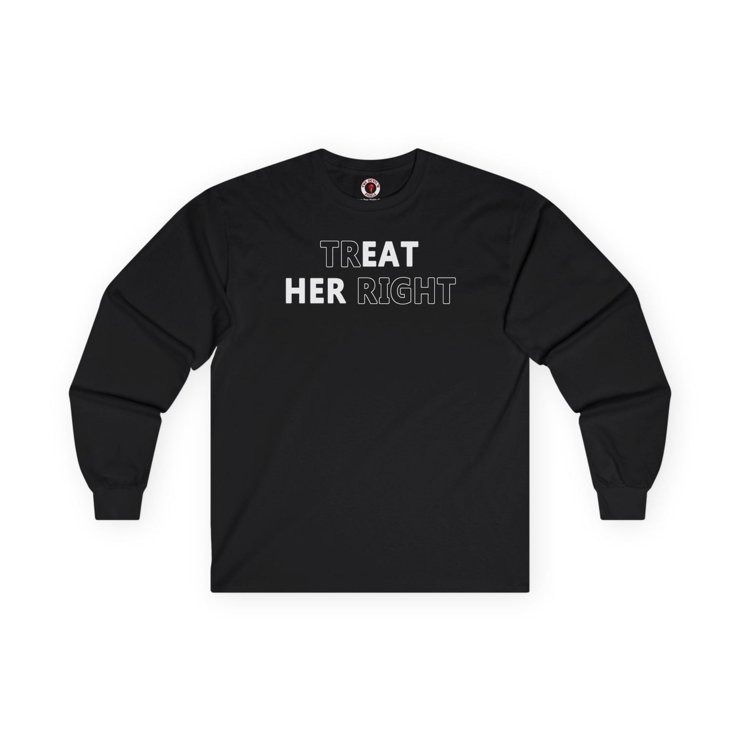 Treat Her Right Long Sleeve Tee The Devil's Pickle