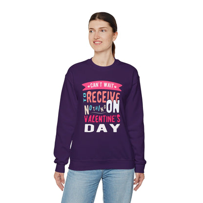 Can't Wait To Receive Nothing On Valentines Day Crewneck Sweatshirt The Devil's Pickle