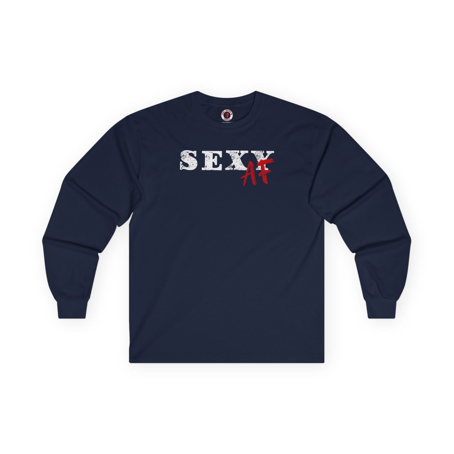 Sexy AF Long Sleeve Tee The Devil's Pickle